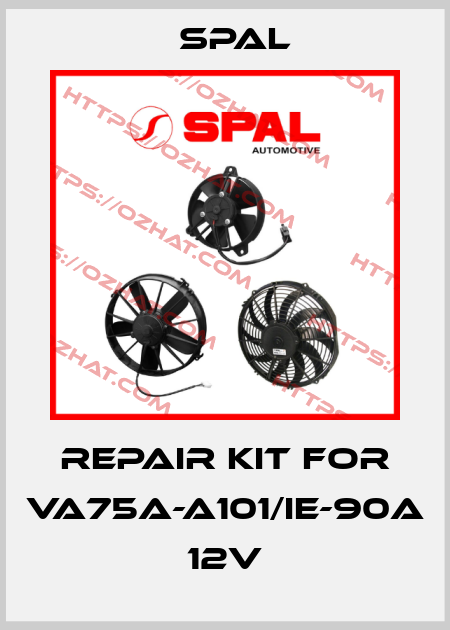 Repair kit for VA75A-A101/IE-90A 12V SPAL