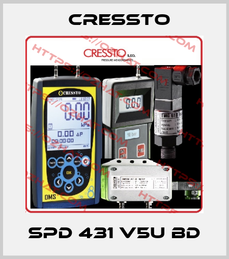 SPD 431 V5U BD cressto