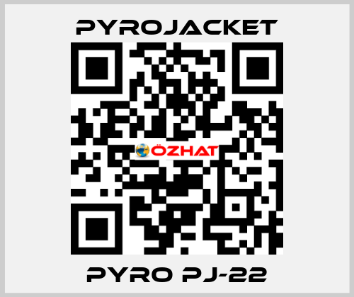 PYRO PJ-22 Pyrojacket