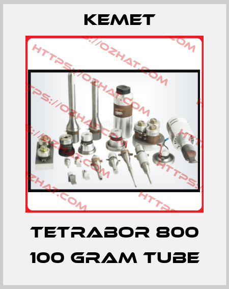 Tetrabor 800 100 Gram Tube Kemet