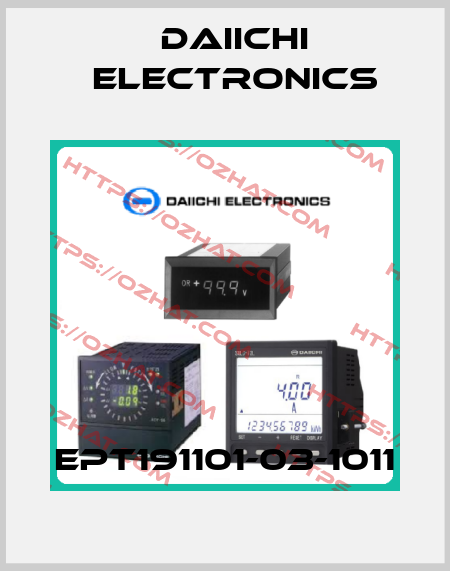 EPT191101-03-1011 DAIICHI ELECTRONICS