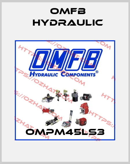 OMPM45LS3 OMFB Hydraulic