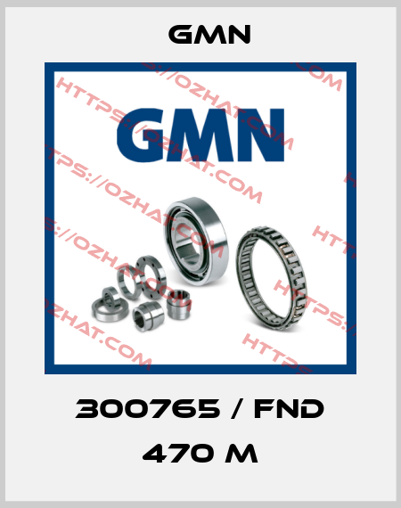 300765 / FND 470 M Gmn