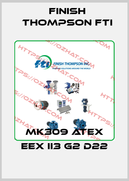 MK309 ATEX EEx II3 G2 D22 Finish Thompson Fti