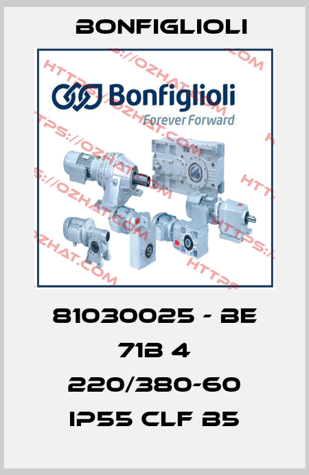 81030025 - BE 71B 4 220/380-60 IP55 CLF B5 Bonfiglioli
