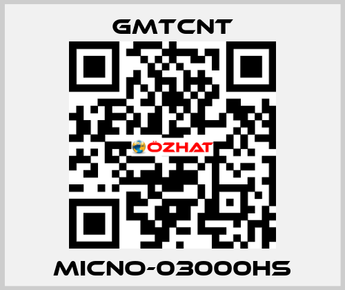 MICNO-03000HS GMTCNT