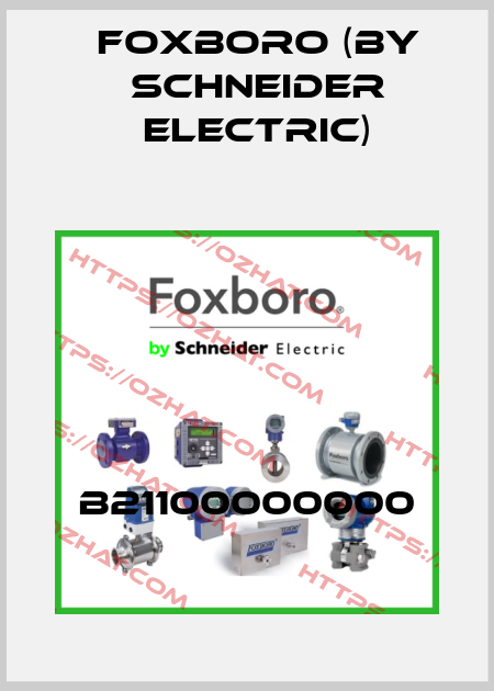 B21100000000 Foxboro (by Schneider Electric)
