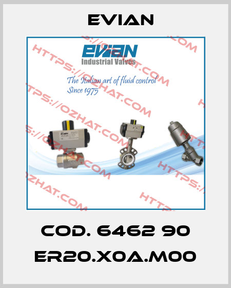 Cod. 6462 90 ER20.X0A.M00 Evian