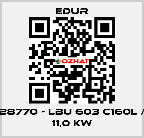 28770 - LBU 603 C160L / 11,0 KW Edur
