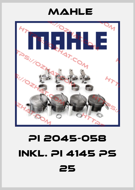 PI 2045-058 inkl. PI 4145 PS 25 MAHLE