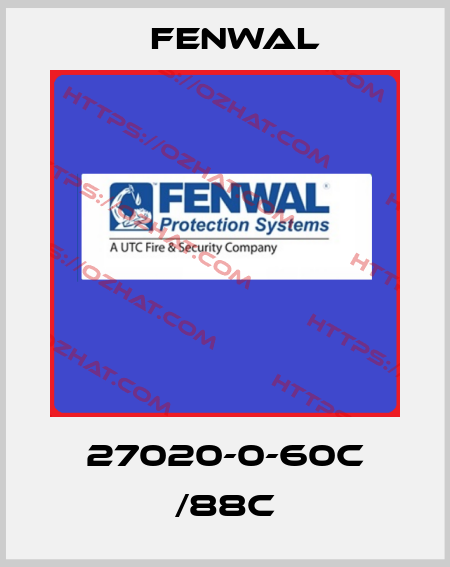27020-0-60C /88C FENWAL