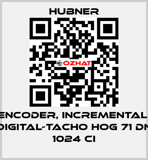 Encoder, Incremental, Digital-Tacho HOG 71 DN 1024 CI HUBNER