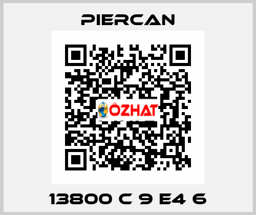 13800 C 9 E4 6 Piercan