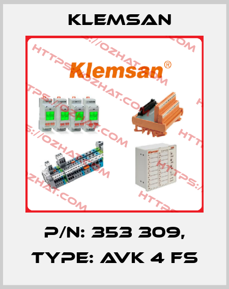 P/N: 353 309, Type: AVK 4 FS Klemsan