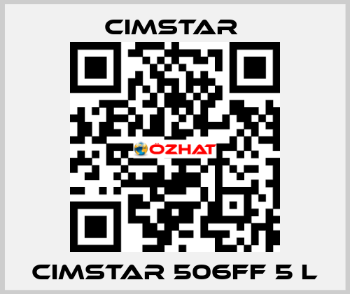 CIMSTAR 506FF 5 L Cimstar 