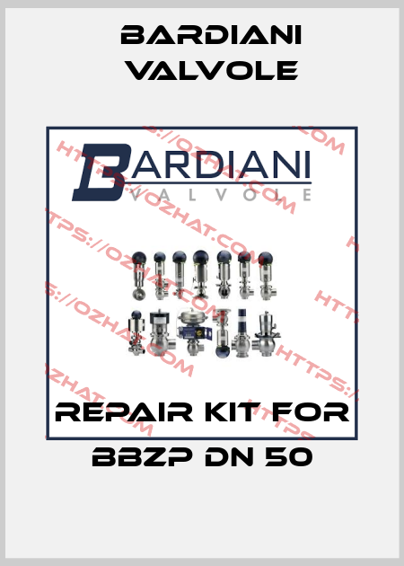 repair kit for BBZP DN 50 Bardiani Valvole
