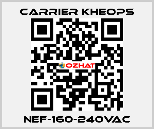 NEF-160-240VAC Carrier Kheops