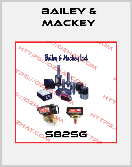 S82SG Bailey & Mackey