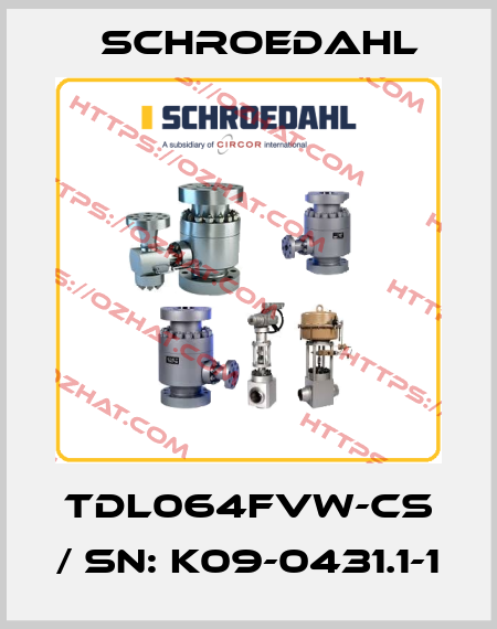 TDL064FVW-CS / SN: K09-0431.1-1 Schroedahl