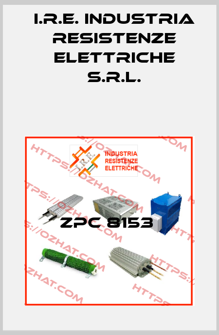 ZPC 8153  I.R.E. INDUSTRIA RESISTENZE ELETTRICHE S.r.l.