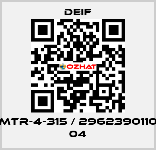 MTR-4-315 / 2962390110 04 Deif