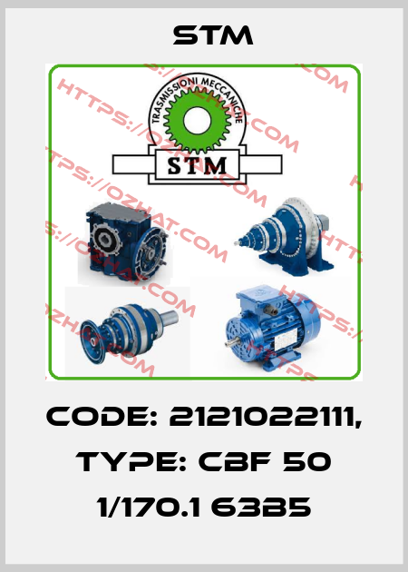 Code: 2121022111, Type: CBF 50 1/170.1 63B5 Stm
