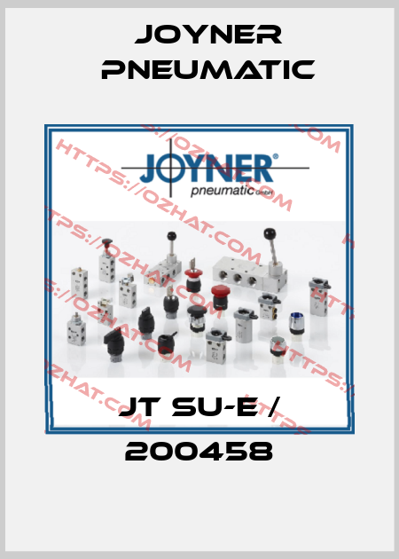 JT SU-E / 200458 Joyner Pneumatic