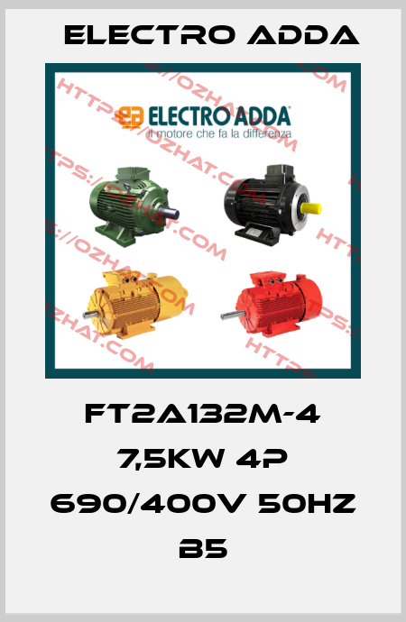 FT2A132M-4 7,5kW 4P 690/400V 50Hz B5 Electro Adda