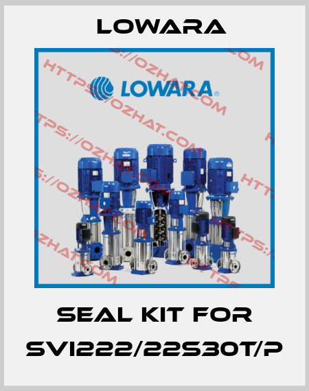 seal kit for SVI222/22S30T/P Lowara