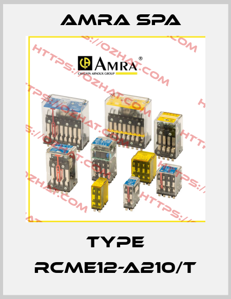Type RCME12-A210/T Amra SpA