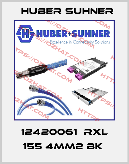 12420061  RXL 155 4MM2 BK  Huber Suhner