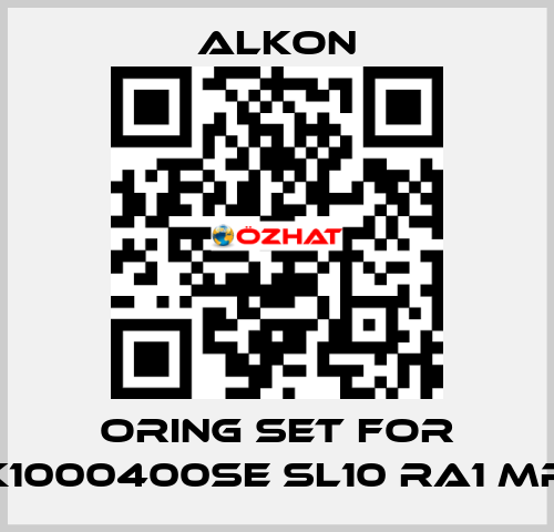 Oring set for K1000400SE SL10 RA1 MR ALKON