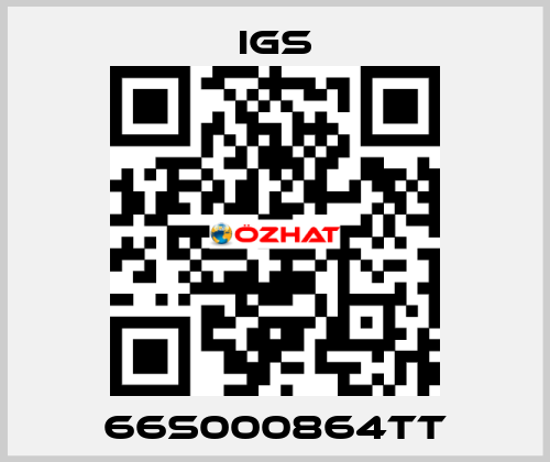 66S000864TT IGS