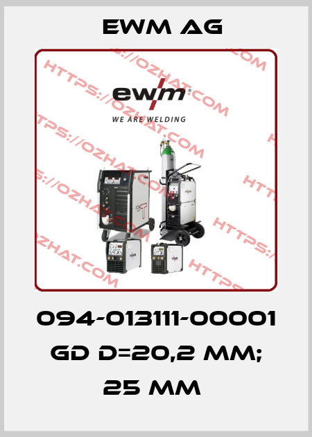 094-013111-00001  GD D=20,2 mm; 25 mm  EWM AG