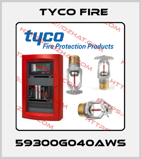59300G040AWS Tyco Fire