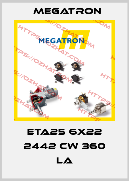 ETA25 6x22 2442 CW 360 LA Megatron