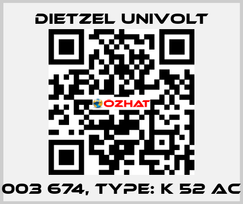 003 674, Type: K 52 AC Dietzel Univolt