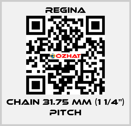 Chain 31.75 mm (1 1/4") pitch Regina