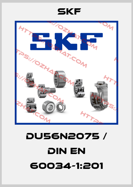 DU56N2075 / DIN EN 60034-1:201 Skf