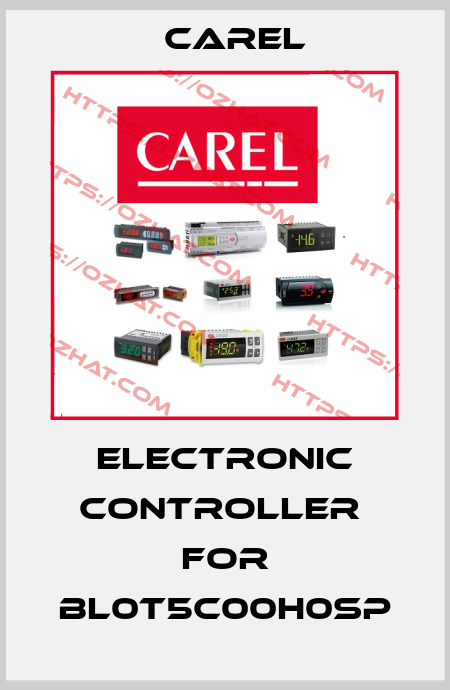 electronic controller  for BL0T5C00H0SP Carel