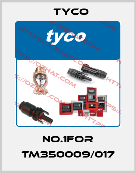 No.1for TM350009/017 TYCO