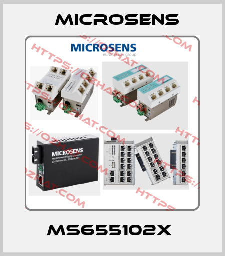 MS655102X  MICROSENS