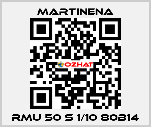 RMU 50 S 1/10 80B14 Martinena