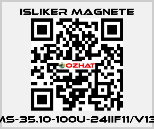 GMs-35.10-100U-24IIF11/V1371 ISLIKER MAGNETE