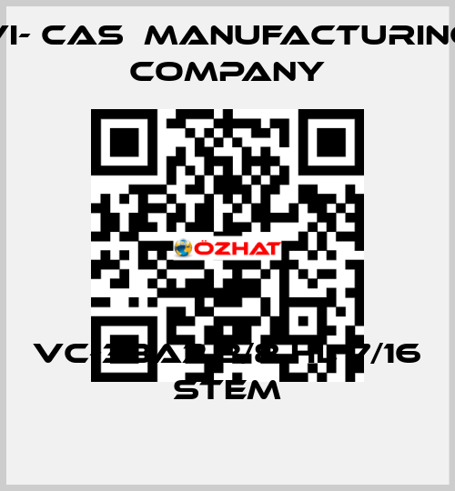 VC-33A3 3/8 HL 7/16 STEM VI- CAS  Manufacturing Company