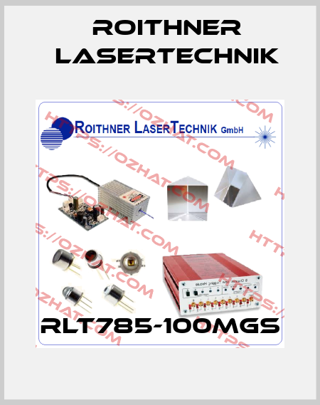 RLT785-100MGS Roithner LaserTechnik