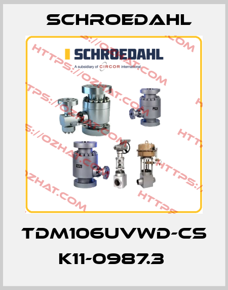 TDM106UVWD-CS K11-0987.3  Schroedahl