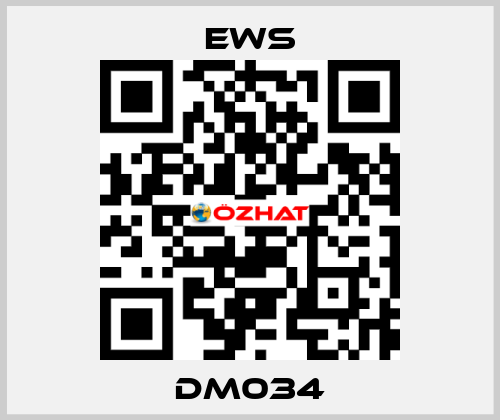 DM034 EWS