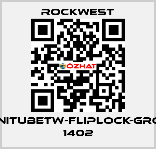 INFINITubeTW-FLIPLOCK-GROUP 1402 ROCKWEST