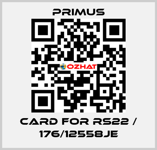 card for RS22 / 176/12558JE Primus